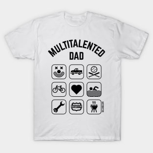 Multitalented Dad (9 Icons) T-Shirt